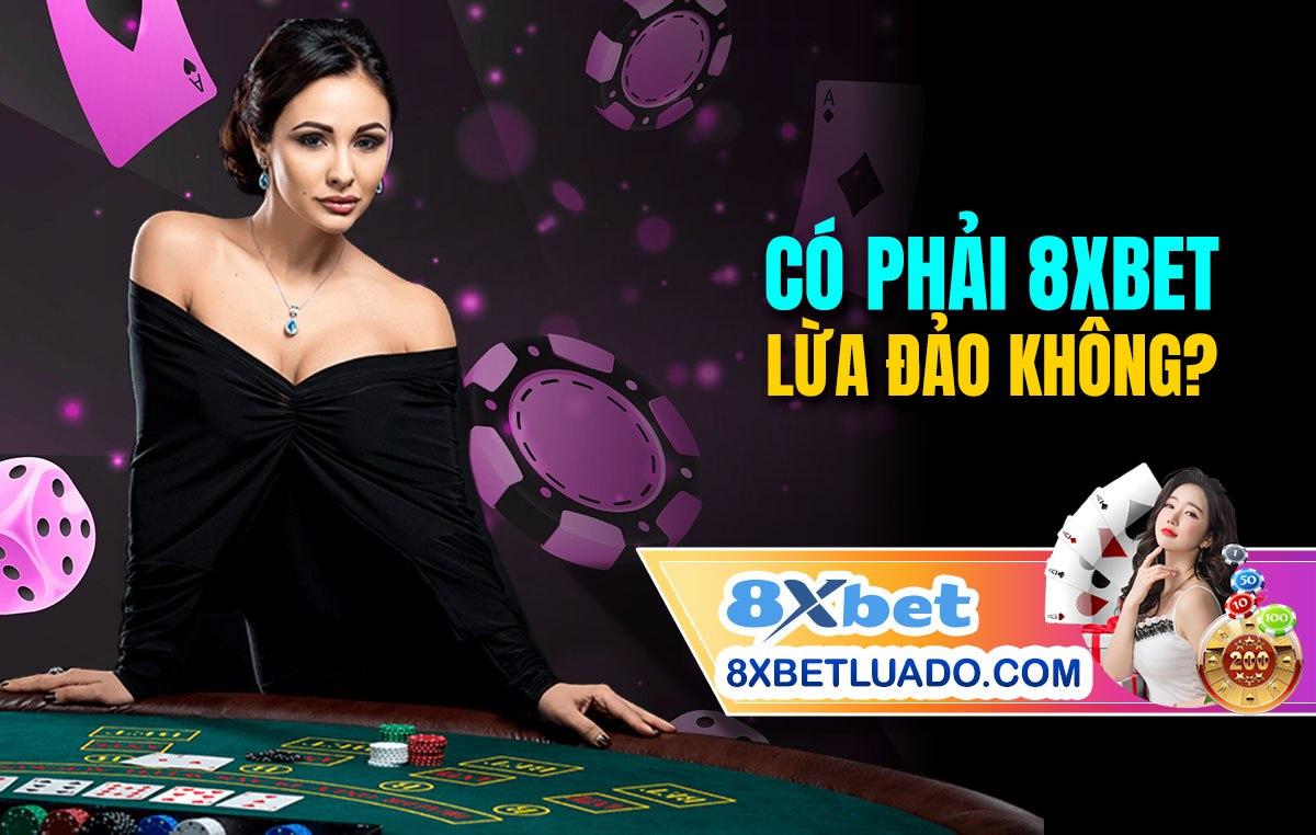 Đánh Giá Về Uy Tín của 8xbet: Một Bài Đánh Giá Toàn Diện