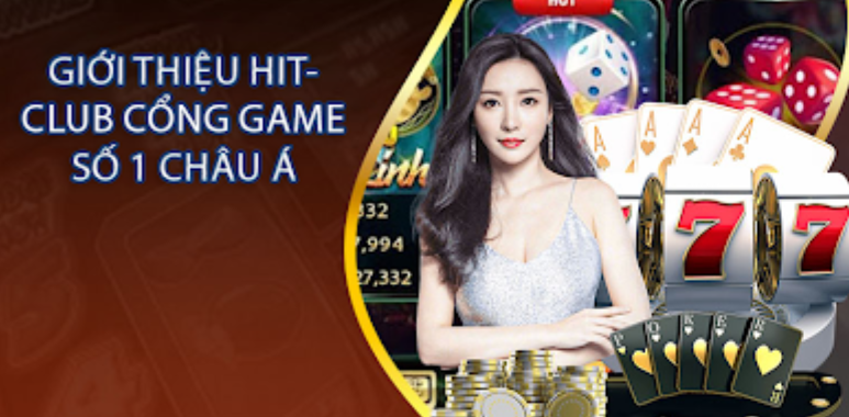 HitClub mang đến sảnh game giải trí đẳng cấp số 1