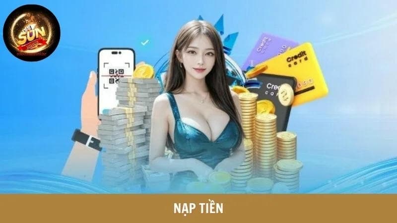 Phương thức nạp tiền đa dạng tại Sunwin