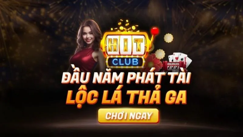  Sự kiện VIP Hitclub với phần thưởng giá trị đang chờ bạn.