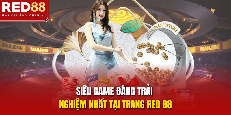 sieu game dang trai nghiem nhat tai trang red 88