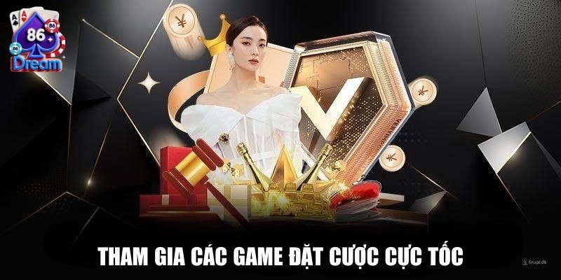 tham-gia-cac-game-dat-cuoc-cuc-toc