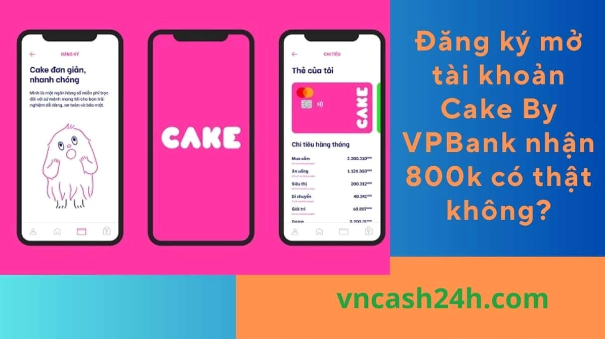 Ứng dụng Cake by VPBank là một ví dụ về các dịch vụ tài chính số